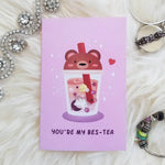 You're my Bes-Tea Greeting Card | Designed by Science Cobs