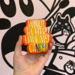 Halloween Series [Chocolate] "Witch Better Have My Candy" – Themed Cookie
